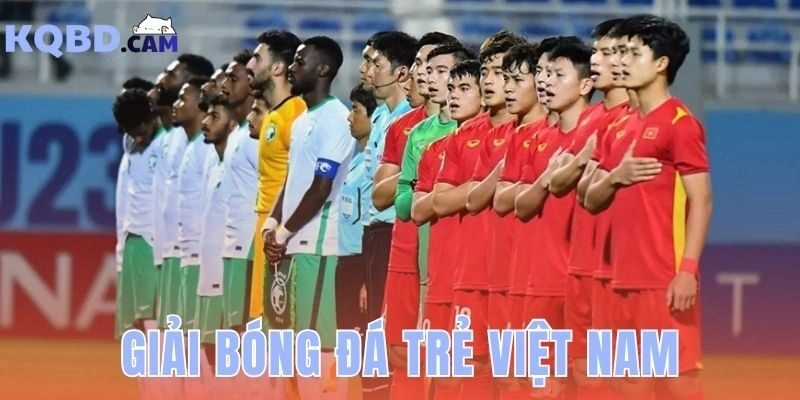 Giải Bóng Đá Trẻ Việt Nam